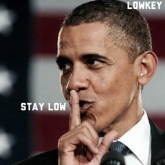 Stay Low