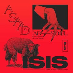 ISIS Ft. Ab-Soul (Prod. PaKKmusicGroup )