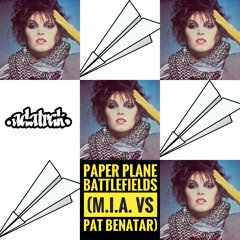 Paper Plane Battlefield (MIA Vs Pat Benatar)