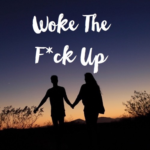 Stream Woke The F*ck Up - Jon Bellion (Alex and Margarita Cover) by Alex  Reininga | Listen online for free on SoundCloud