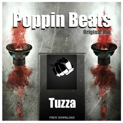 #TBF029 - TUZZA - Poppin Beats (Original Mix) [FREE DOWNLOAD/WAV]