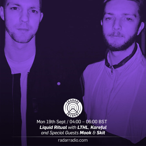 Liquid Ritual w/ Skit & Mook- 19th September 2016 (Free Download)