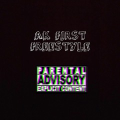 AK - First Freestyle (prod. by Cardo)