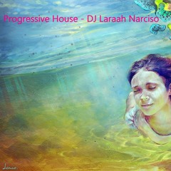 Progressive House Vocal DJ Laraah Narciso