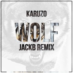 KARUZO - Wolf (JACKB Remix) [FREE DOWNLOAD]