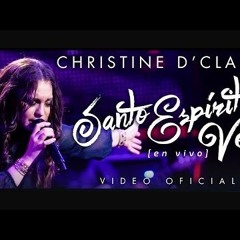 Radiohit - 3-Santo Espíritu ven (Live) - Christine D Clario