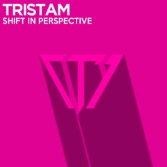 Tristam - Shift In Perspective [WIP]