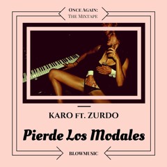 Pierde Los Modales ft. Zurdo