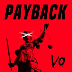 Payback - Vo Willimas ft. Shockbit
