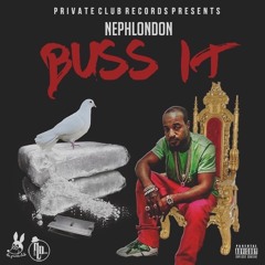 NephLonDon - Buss It Freestyle (prod by. CamGotHits)