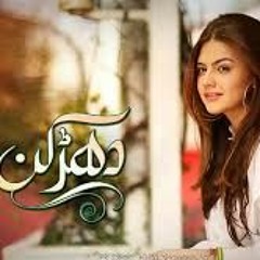 Dharkan Full OST Video Song - Hum Tv