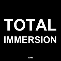 TOTAL IMMERSION (The KVB Remix)