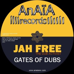 JAHFREE - Gates of Dubs