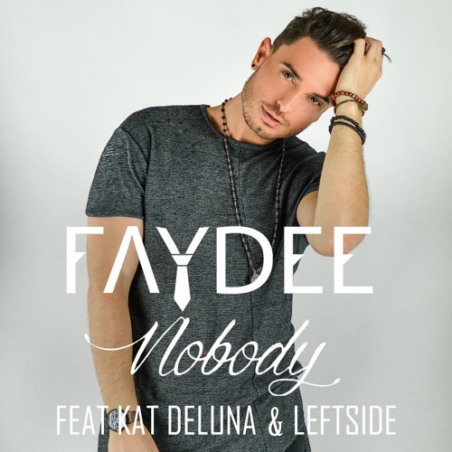 Stream Faydee - Nobody ft Kat Deluna & Leftside (Acapella) by Faydee |  Listen online for free on SoundCloud