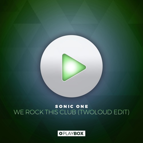 Sonic One - We Rock This Club (TWOLOUD Edit)| OUT NOW