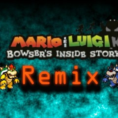 Mario and Luigi: Bowser's Inside Story - In The Final (RHODYN REMIX)