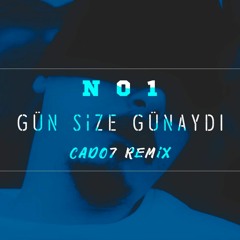 No.1-Gunsizegunaydı(Cado7Remix)