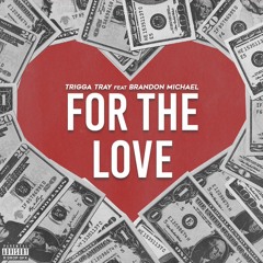 WAV. - FOR THE LOVE (prod. by CamGotHits)