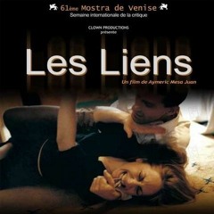 film  "Les liens" : thème principal