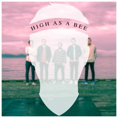 High As A Bee