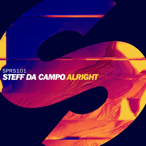 Steff Da Campo - Alright (Preview)[OUT NOW]