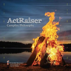 SCI022 - ActRaiser - Campfire Philosophy LP - 01. Summer Nights