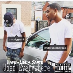 Uber Everywhere Freestyle ( Hosted By @DJDez )ft. Sante