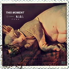 This moment (feat. nada funk)