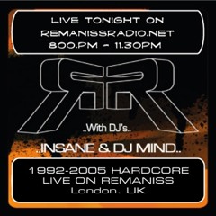 Insane & Mind - Remaniss Radio Shows - 2004-2006