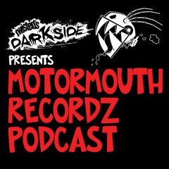 Motormouth Podcast 038 - MITHRIDATE & PARANOIZER