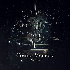 [BOFU2016] Nardis - Cosmo Memory