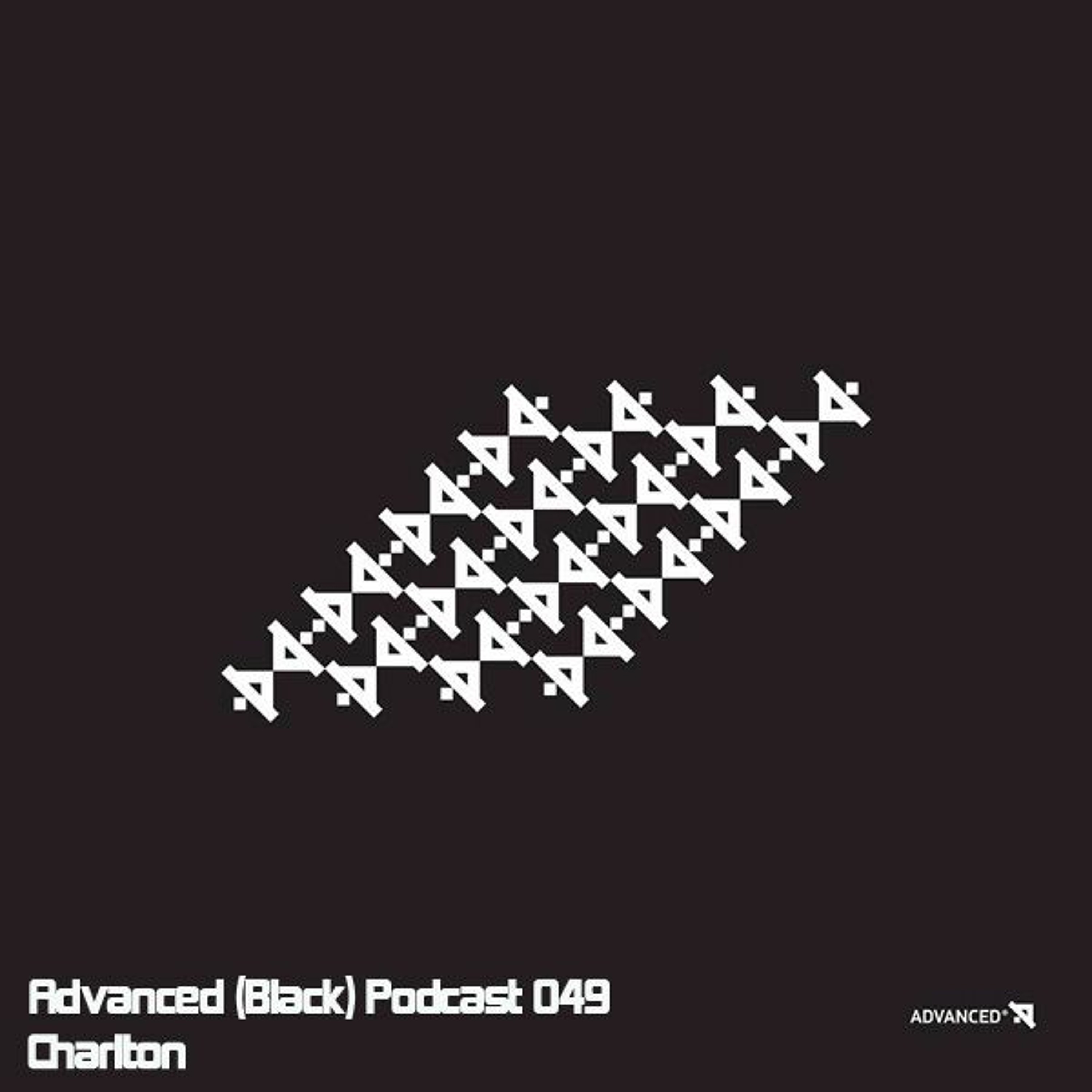 Advanced (Black) Podcast 049 with Charlton