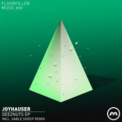 Joyhauser - Deeznuts (Sable Sheep Remix) (Snippet)