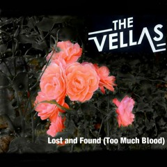 Lost & Found (Too Much Blood)