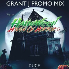 Grant J - Halloween House Of Horrors 2016 Promo Mix