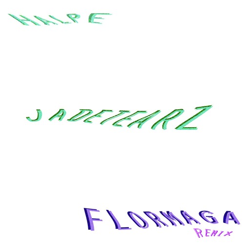 halpe - Jade Tearz (Flormaga Remix)