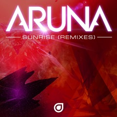 ARUNA - Sunrise (Daun Giventi Remix) [OUT NOW]