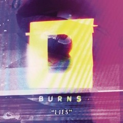 Burns - Lies (Otto Knows remix) Cover