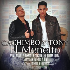 EL MENEITO - Cachimbo Y Tony