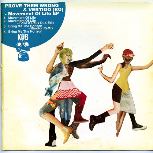 Prove Them Wrong, Vertigo (RO) - Bring Me The Horizon (Minotor Remix)[KDB091D]