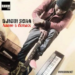 Amour à distance - Djigui Sora