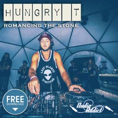 Hungry T - Romancing The Stone - FREE DOWNLOAD