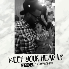 FEDEL - Keep Your Head Up ft. Judah Smith