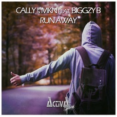 Cally & MKN Feat. Biggzy B - Run Away