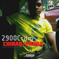 2900Cram - Chiraq/Panda