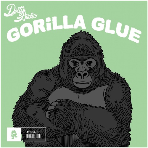 Dirty Audio - Gorilla Glue
