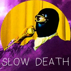 Bill Cassidy - Slow Death (prod. by bluntfaced)