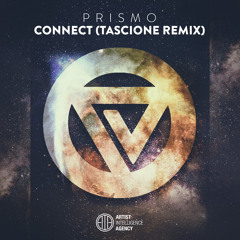 Prismo - Connect (Tascione Remix)
