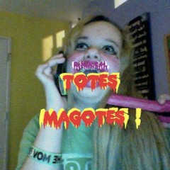 TOTES MAGOTES ! (Prod. By R.X.A.C.H.)