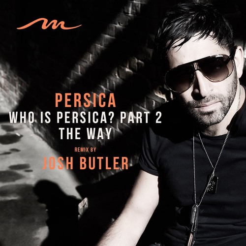 MILE271 - Persica - The Way Part 2 (incl. Josh Butler Remix)